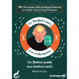Ur Breizhad a gomz d’ar vrezhonegerien