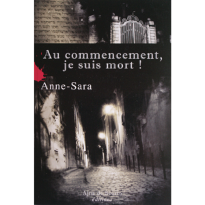 Au commencement, je suis mort !