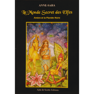 Le monde secret des elfes
