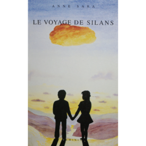 Le Voyage de Silans