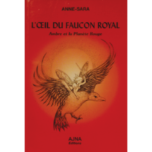 L’œil du faucon Royal